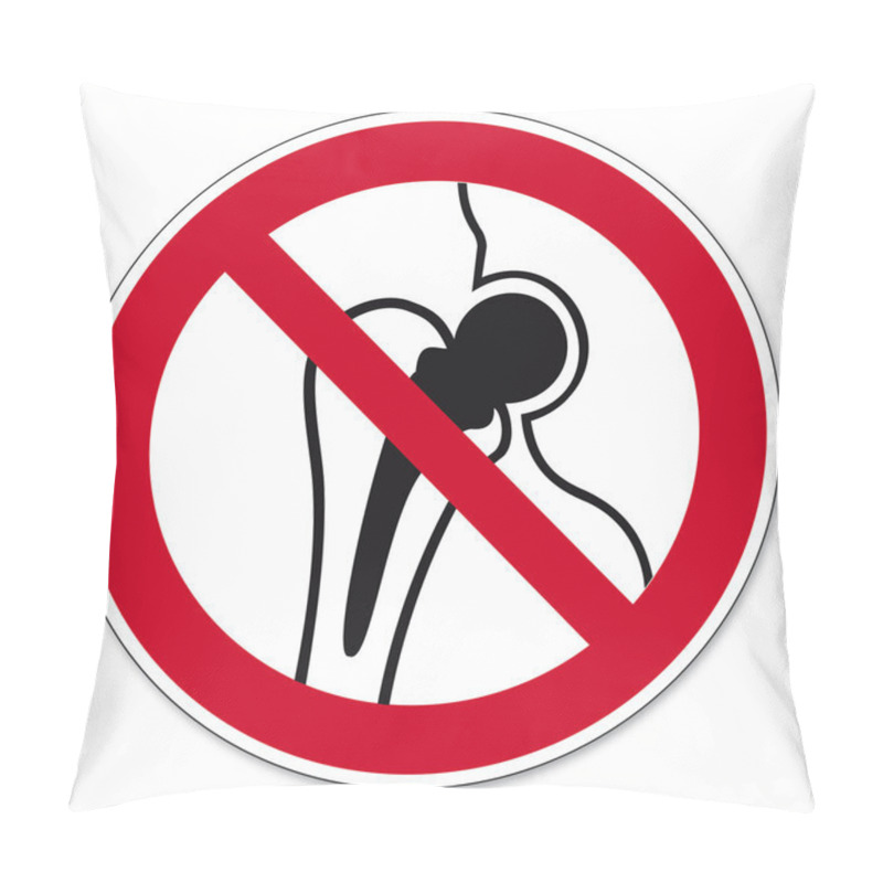 Personality  Prohibition Signs BGV Icon Pictogram Metal Implant Patient Pillow Covers