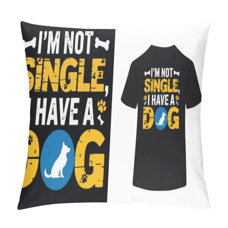 Personality   Dog Lover T Shirt Design For The Gift T Shirt Design Pillow Covers