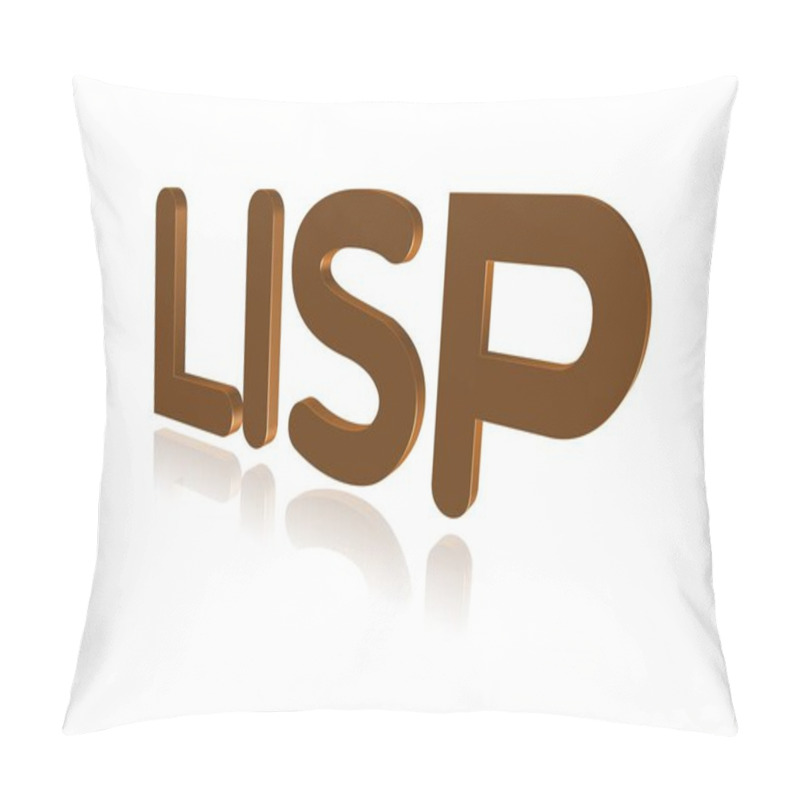 Personality  Programming Term - LISP  - LISt Processing -  3D Image Pillow Covers