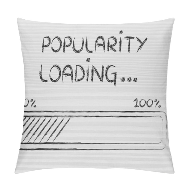 Personality  Funny Progress Bar With Popularity Loading Pillow Covers