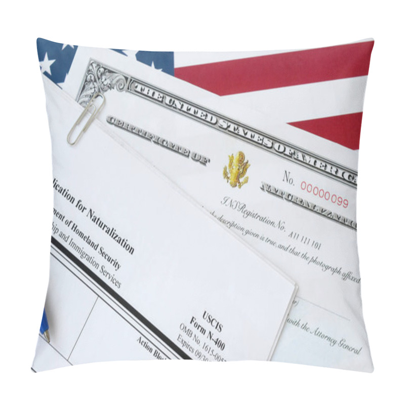 Personality  N-400 Application For Naturalization And Certificate Of Naturalization Lies On United States Flag With Blue Pen From Department Of Homeland Security Pillow Covers