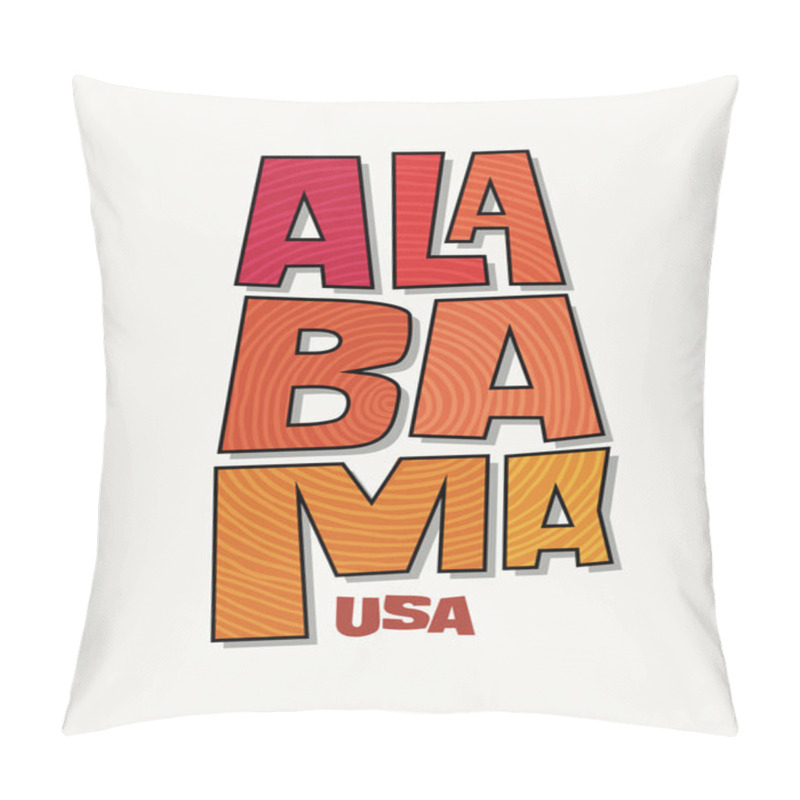 Personality  State Of Alabama With The Name Distorted Into State Shape. Pop Art Style Vector Illustration For Stickers, T-shirts, Posters, Social Media And Print Media. Pillow Covers