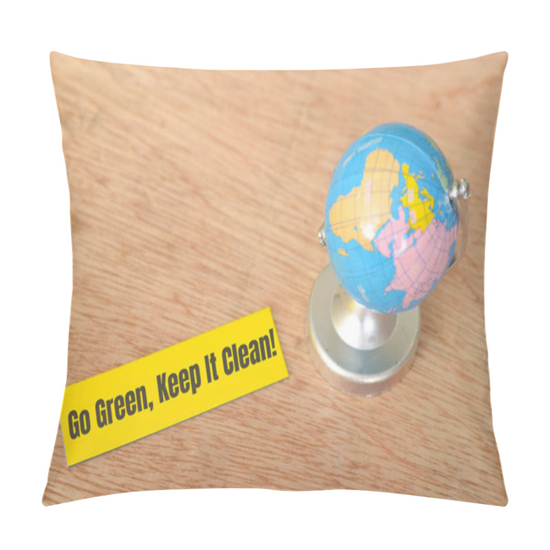 Personality  Go Green, Keep It Clean: A Global Movement To Protect Our Planet Pillow Covers