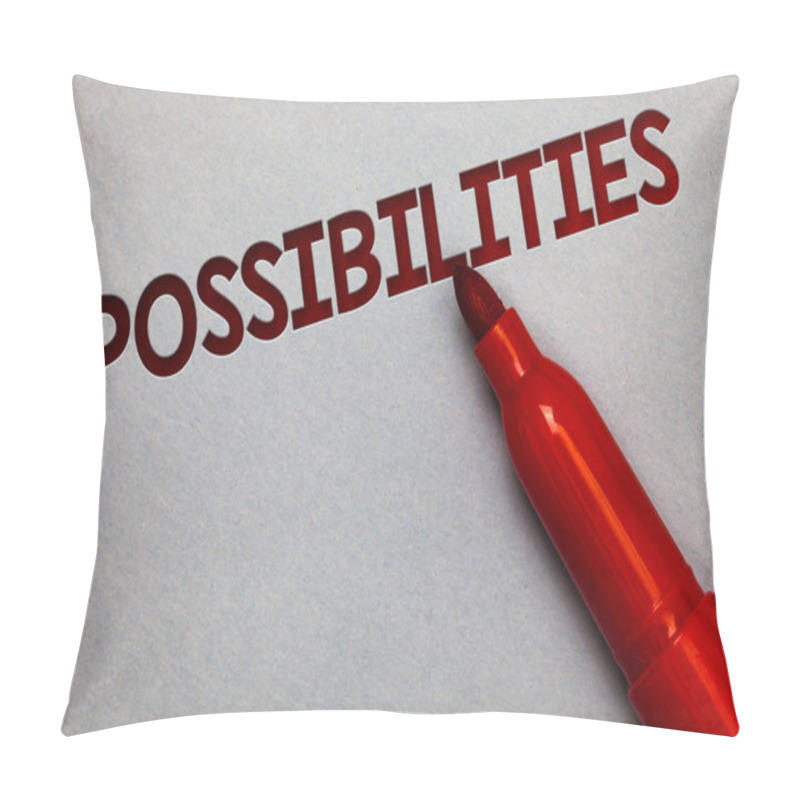 Personality  Text Sign Showing Possibilities. Conceptual Photo Things That May Happen Or Be The Case State Of Being Possible White Paper Lite Grey Shadow Red Marker Pen Nice Idea Memorable Thought Pillow Covers