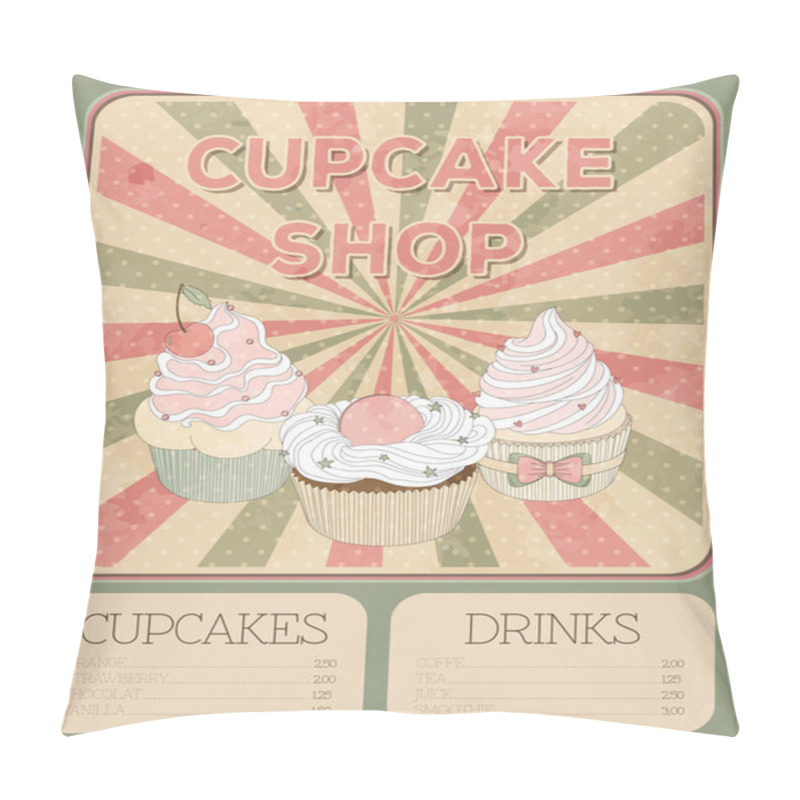 Personality  Poster In Retro Design With Delicious Cupcakes Pillow Covers