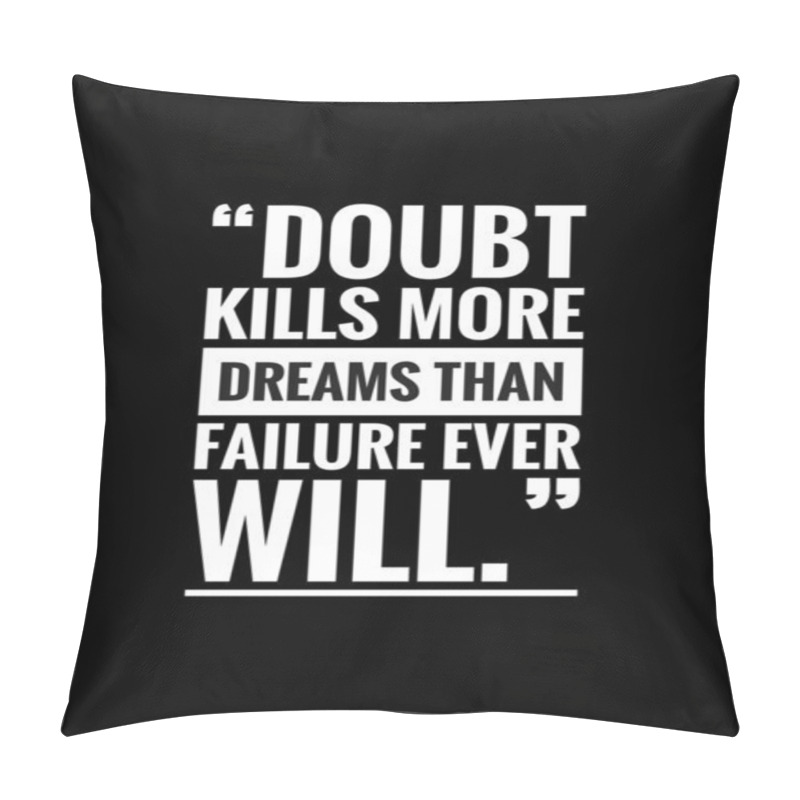 Personality  Positive Quote With Black Background. Pillow Covers