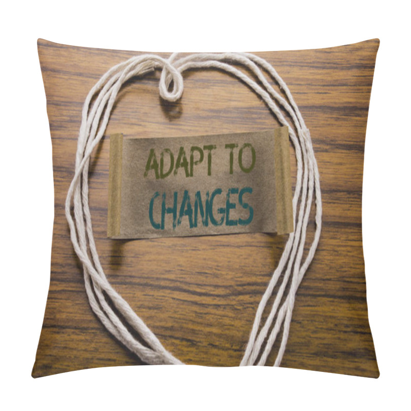 Personality  Conceptual Hand Writing Text Caption Adapt To Changes. Business Concept For Adaptation New Future Written On Sticky Note Paper On The Dark Wooden Background. With Heart Meaning Love Or Adoration. Pillow Covers