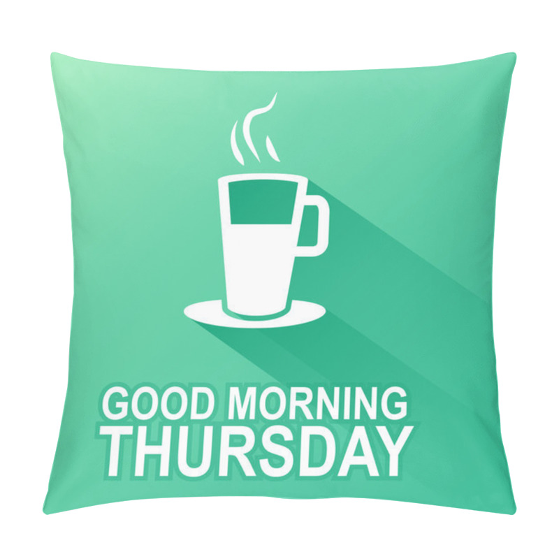 Personality  Good Morning Thursday Pillow Covers