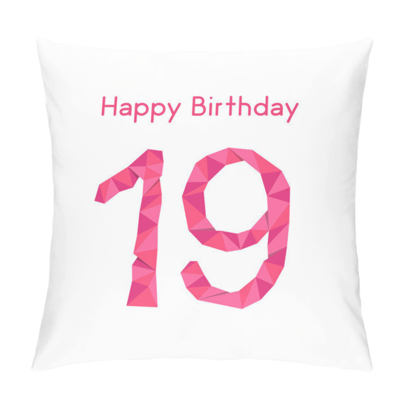 Personality  Pink Polygonal 19th Happy Birthday Pillow Covers