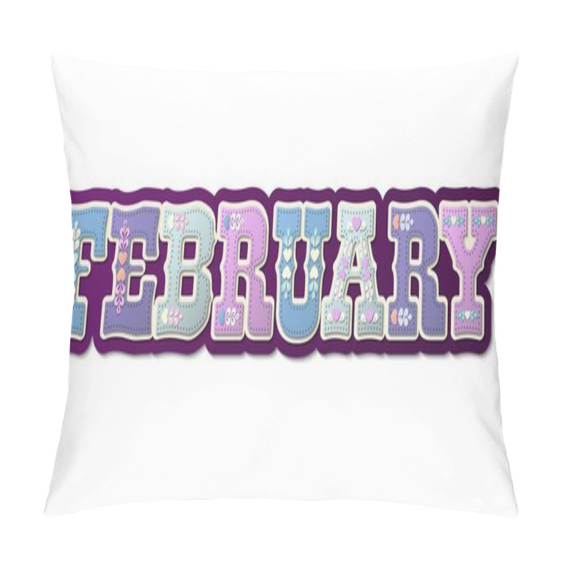 Personality  February, Illustrated Name Of Calendar Month, Illustration Pillow Covers