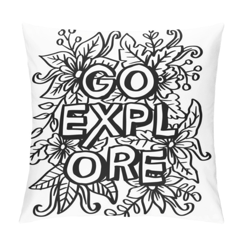 Personality  Go Explore Text, Hand Lettering. Poster Slogan. Pillow Covers