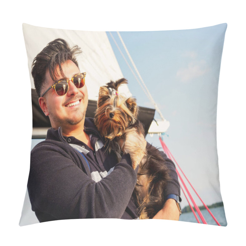 Personality  Handsome Person Hugs His Small Dog Yorkshire Terrier On A Sailing Yacht During Vacations, Travel With Pets Concept Pillow Covers