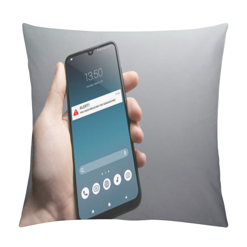 Personality  Quarantine Breach Alert Mockup On Smartphone Being Held By Male Hand. Advice To Stay In Home Quarantine To Stop Contagion. Pandemic, Healthcare, Technology And Privacy Pillow Covers