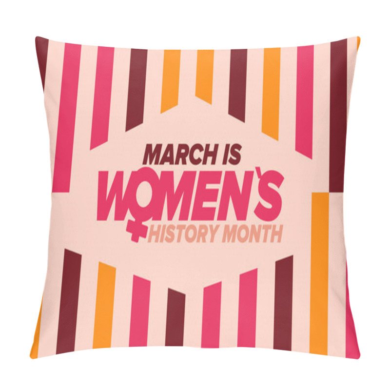 Personality  Women's History Month. Celebrated Annual In March, To Mark Womens Contribution To History. Female Symbol. Women's Rights. Girl Power In World. Poster, Postcard, Banner. Vector Illustration Pillow Covers