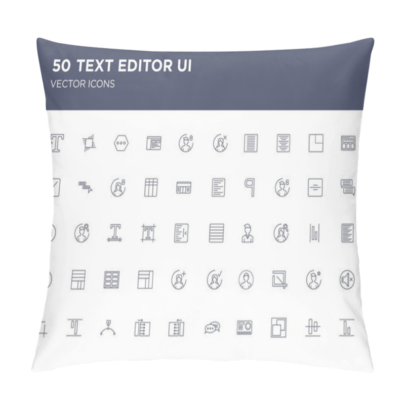 Personality  50 Set Of Text Editor Ui Vector Icons Such As Vertical Alignment Pillow Covers