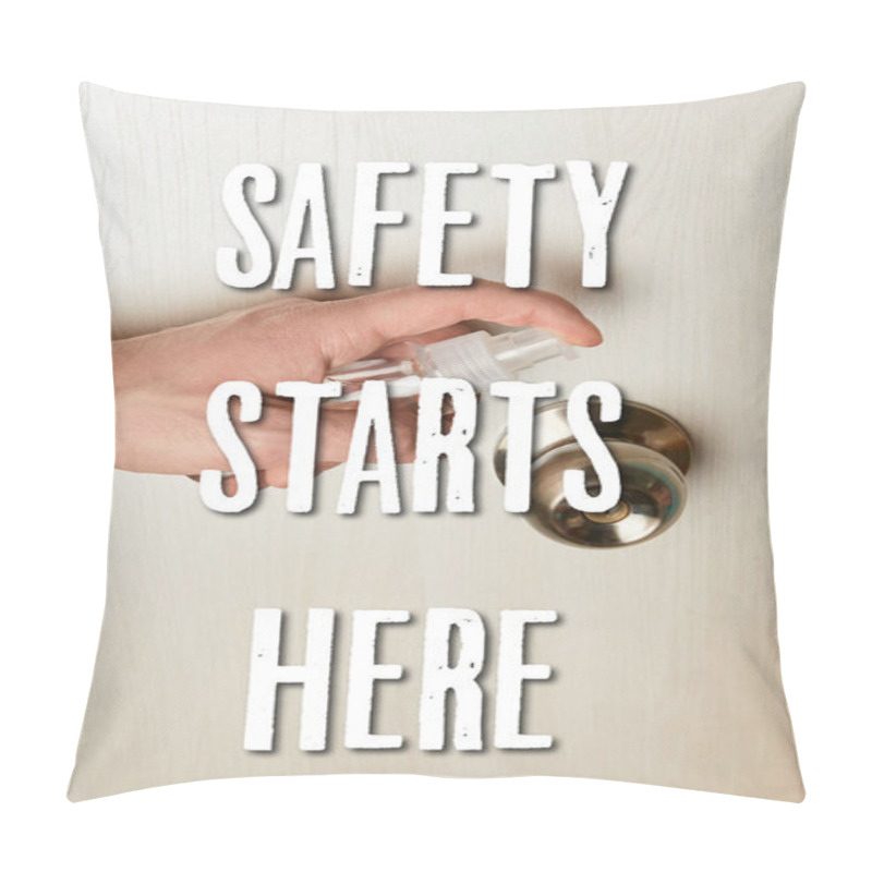 Personality  Cropped View Of Man Disinfecting Door Handle With Antiseptic, Safety Starts Here Illustration Pillow Covers