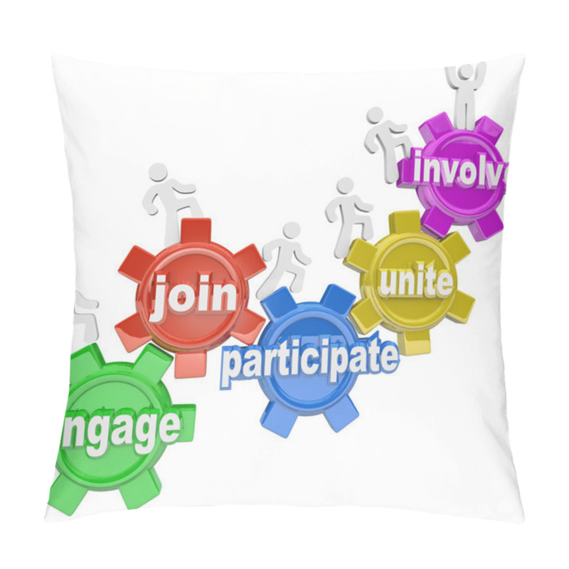 Personality  Participate People Climbing Gears Join Engage Involve Pillow Covers