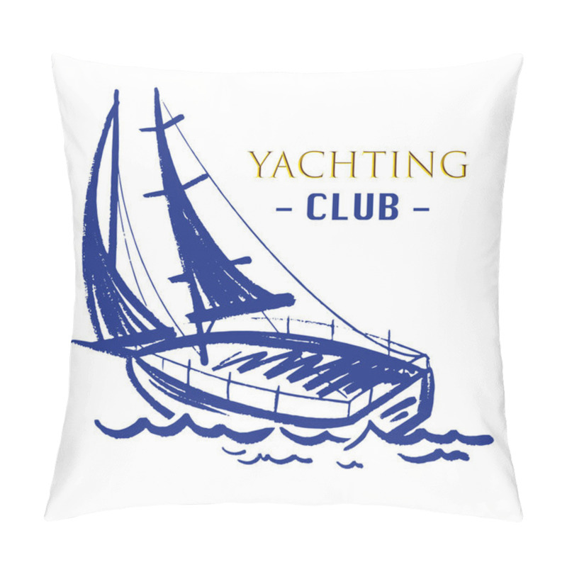 Personality  Ink Yacht For Design Posters, Banners In Different Styles. Vector Illustration, Logo. Pillow Covers