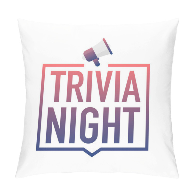 Personality  Hand Holding Megaphone - Trivia Night. Vector Illustration. Pillow Covers