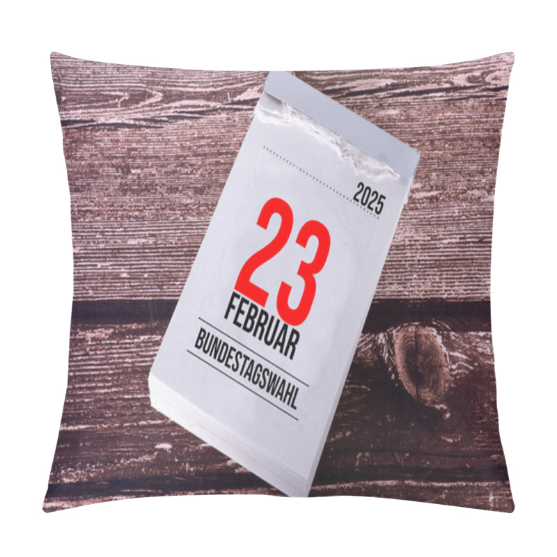 Personality  Calendar February 23 Parliamentary Elections In Germany Pillow Covers