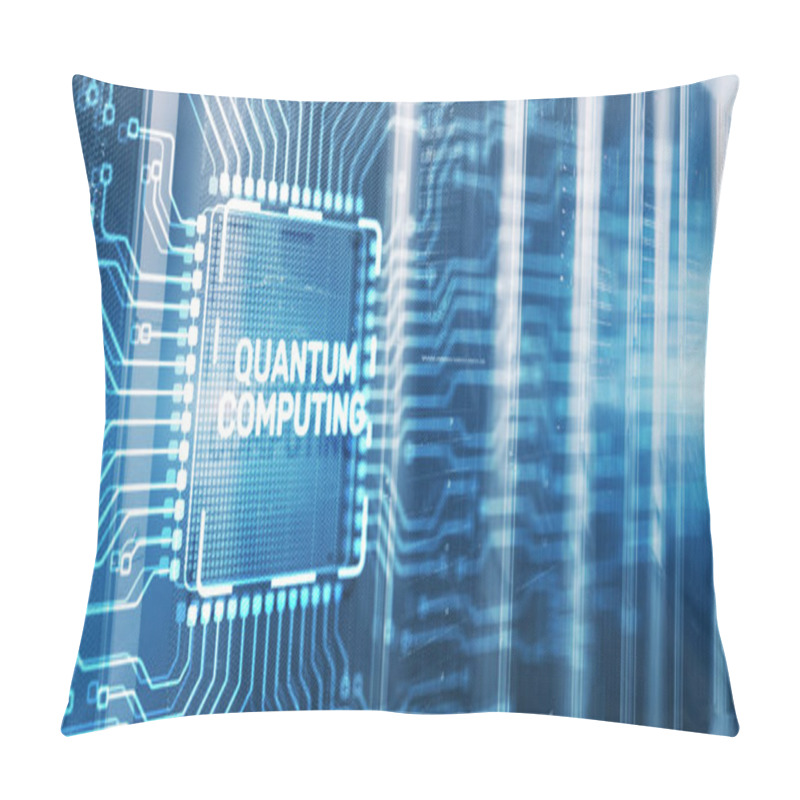 Personality  Quantum Computing Concept. The Inscription On 3d Electronic Circuit Board Chip. Pillow Covers