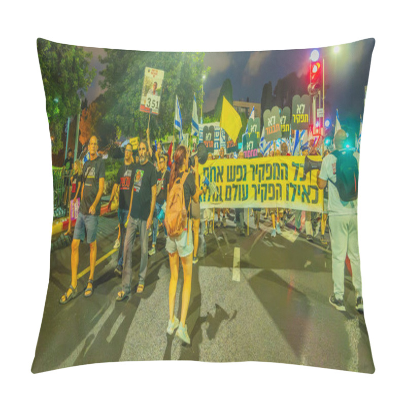 Personality  Haifa, Israel - September 21, 2024: Scene Of A Protest March, Against The Government, Calling For New Elections And A Hostage Deal, With People Taking Part, Various Signs And Flags. Haifa, Israel Pillow Covers