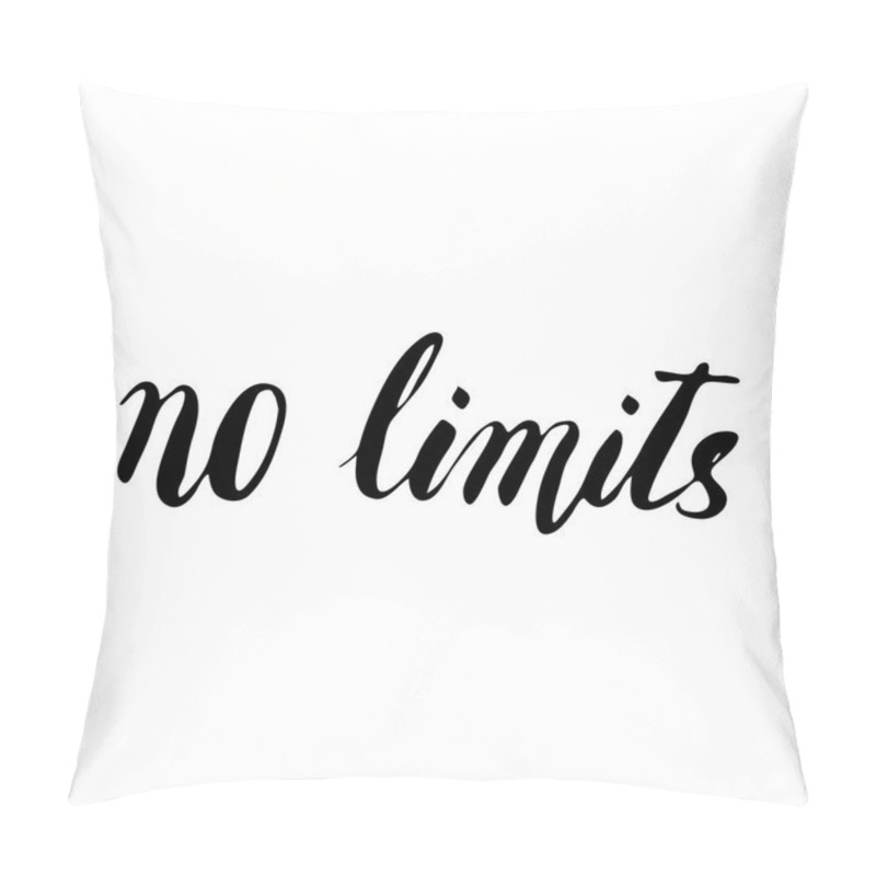 Personality  No Limits.Vector Hand Drawn Phrase. Pillow Covers