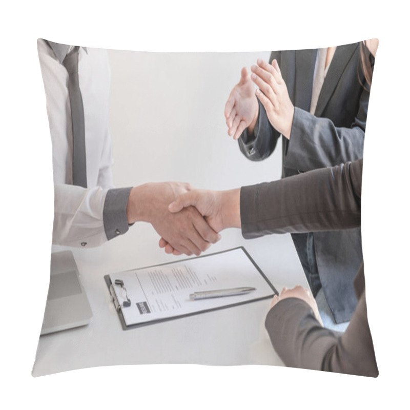 Personality  Shaking Hands And Clap After Office Executives Are Interviewing Job Applicants In The Meeting Room. Pillow Covers