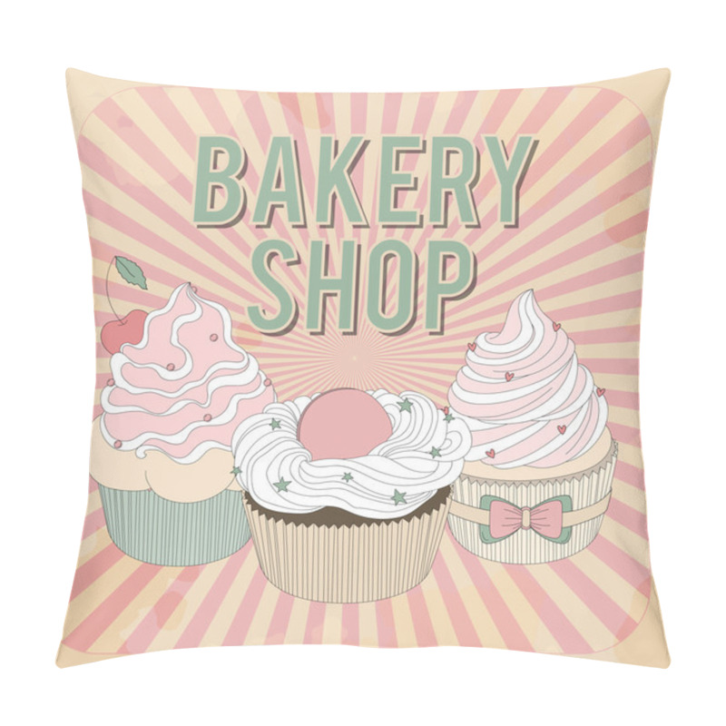 Personality  Poster In Retro Design With Delicious Cupcakes Pillow Covers