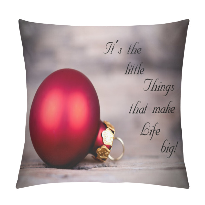 Personality  Close Up Of A Red Christmas Ball With Life Quote Pillow Covers