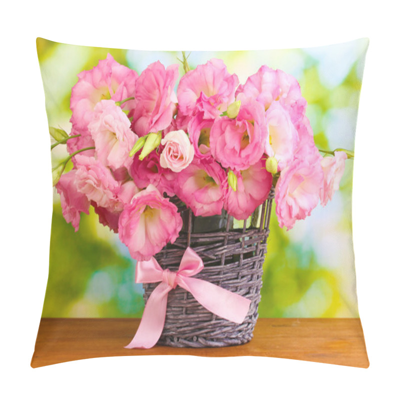 Personality  Bouquet Of Eustoma Flowers In Wicker Vase, On Wooden Table, On Green Background Pillow Covers