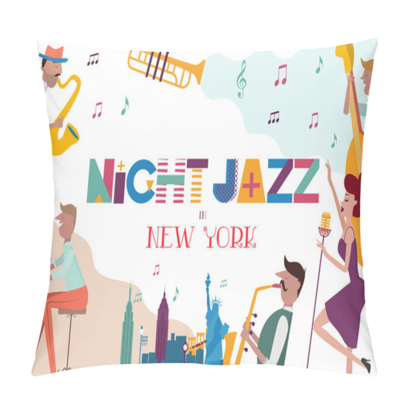 Personality  Jazz Concert Or Festival Poster Template With New York Landscape And Characters Playing Musical Instruments. Editable Vector Illustration Pillow Covers