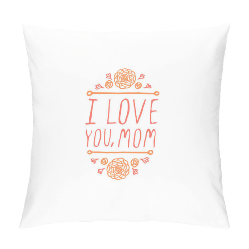 Personality  Happy Mothers Day Handlettering Element On White Background Pillow Covers