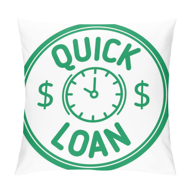 Personality  Quick Loan Sign On White Background Pillow Covers