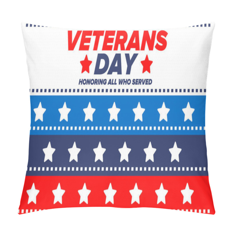 Personality  Veterans Day In United States. Federal Holiday, Celebrated Annual In November 11. Honoring All Who Served. Patriotic American Military Concept. Poster, Card, Banner And Background. Vector Illustration Pillow Covers