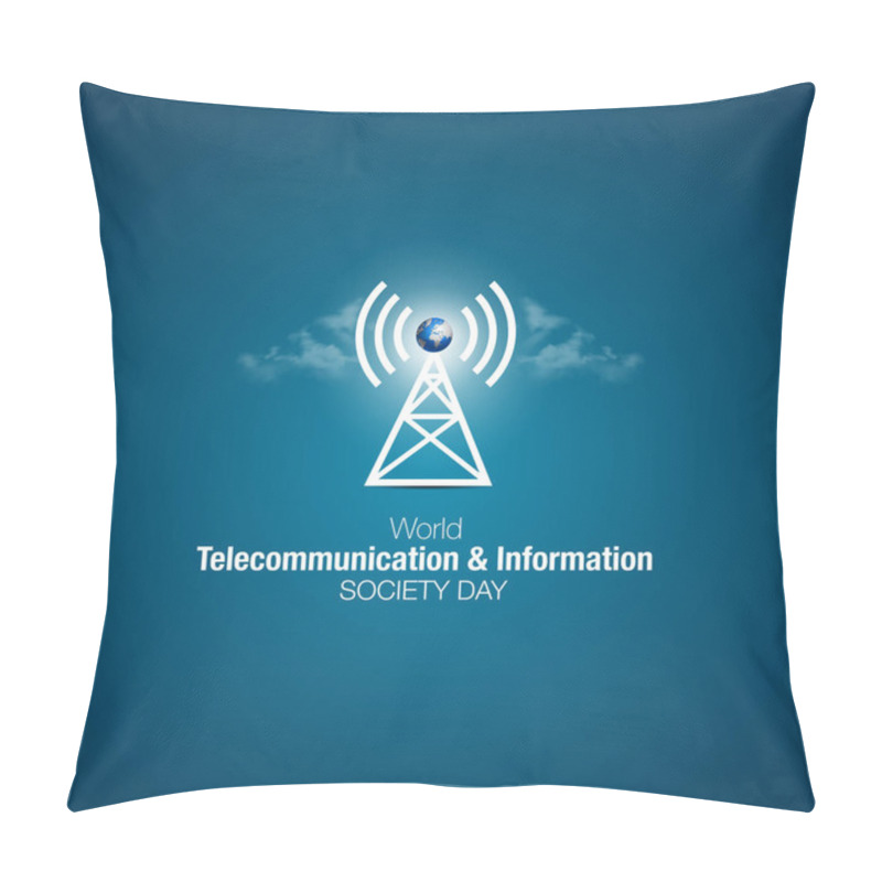 Personality  World Telecommunication And Information Society Day. Mobile Or Internet Network Vector Illustration. World Telecommunication And Information Society Day Celebration Banner Design, Greetings, Poster. Pillow Covers