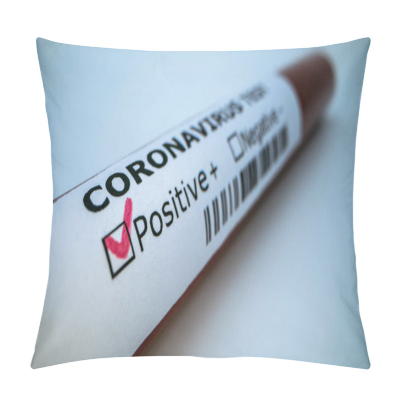 Personality  Positive COVID-19 Test And Laboratory Sample Of Blood Testing For Diagnosis New Corona Virus Infection. Disease 2019 From Wuhan. Pandemic Infectious Concept. 2019-nCoV Epidemic Of China. Pillow Covers