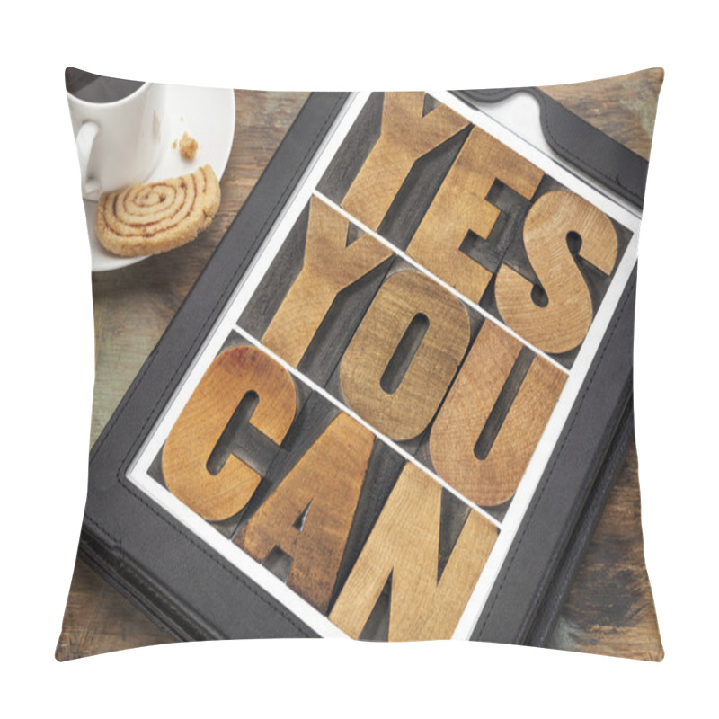 Personality  Yes You Can - Motivational Text Pillow Covers