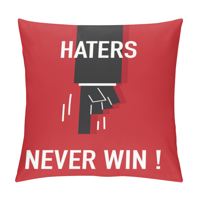 Personality  Words HATERS NEVER WIN Pillow Covers