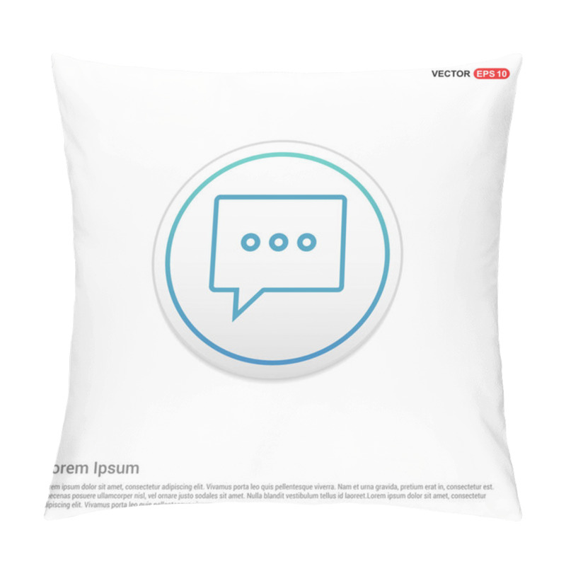 Personality  Chat Speech Bubble Icon Pillow Covers