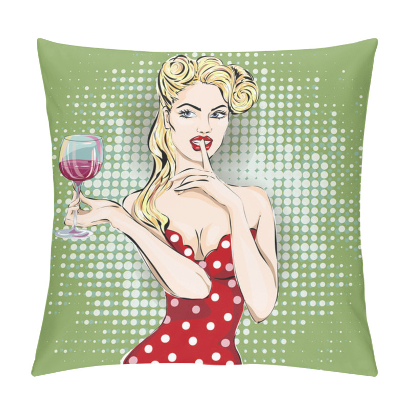 Personality  Shhh Pop Art Woman Face With Finger On Her Lips And Glass Of Wine Pillow Covers