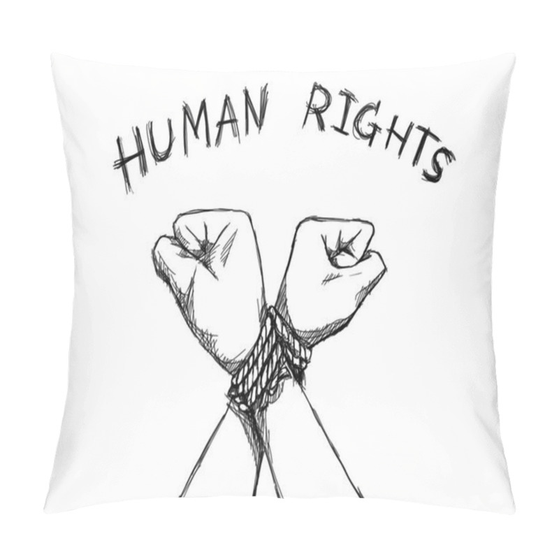 Personality  Human Rights Day Concept. Illustrator Sketching Of Human Hands Were Tied With A Rope With Text Human Rights  Pillow Covers