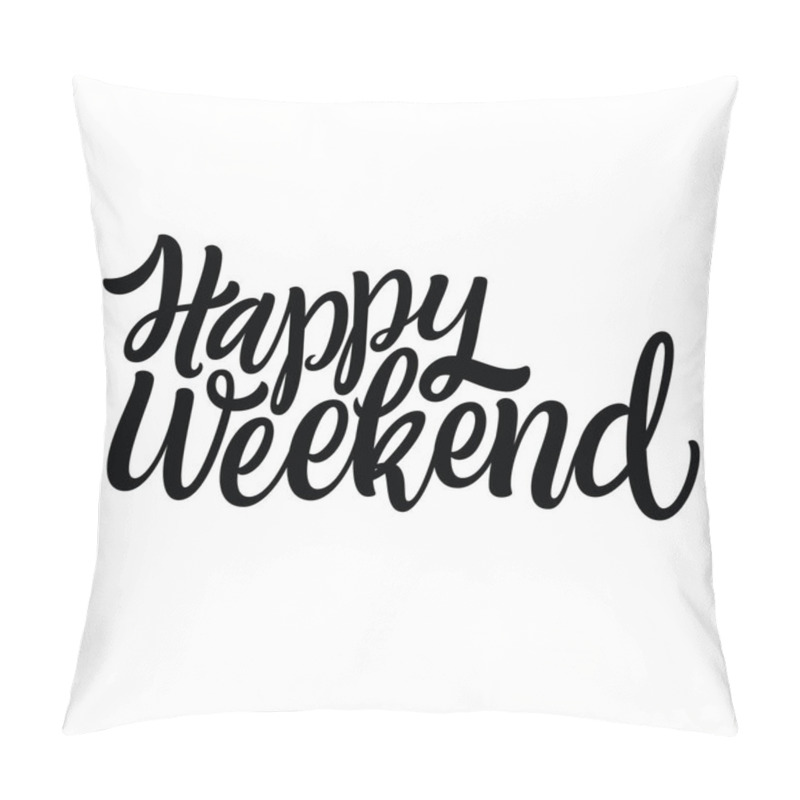 Personality  Happy Weekend Illustration Pillow Covers