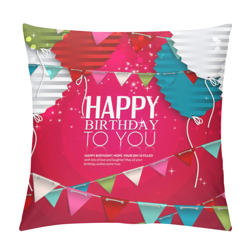 Personality  Birthday Wish With Balloons In The Style Of Flat Folded Paper And Colorful Bunting Flags. Pillow Covers