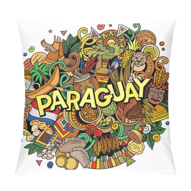 Personality  Paraguay Hand Drawn Cartoon Doodle Illustration. Funny Local Design. Creative Raster Background. Handwritten Text With Latin American Elements And Objects. Colorful Composition Pillow Covers