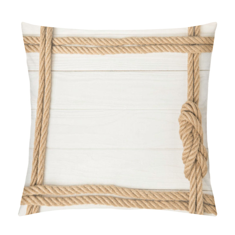 Personality  Top View Of Frame Made By Brown Nautical Ropes With Knot On White Wooden Background Pillow Covers