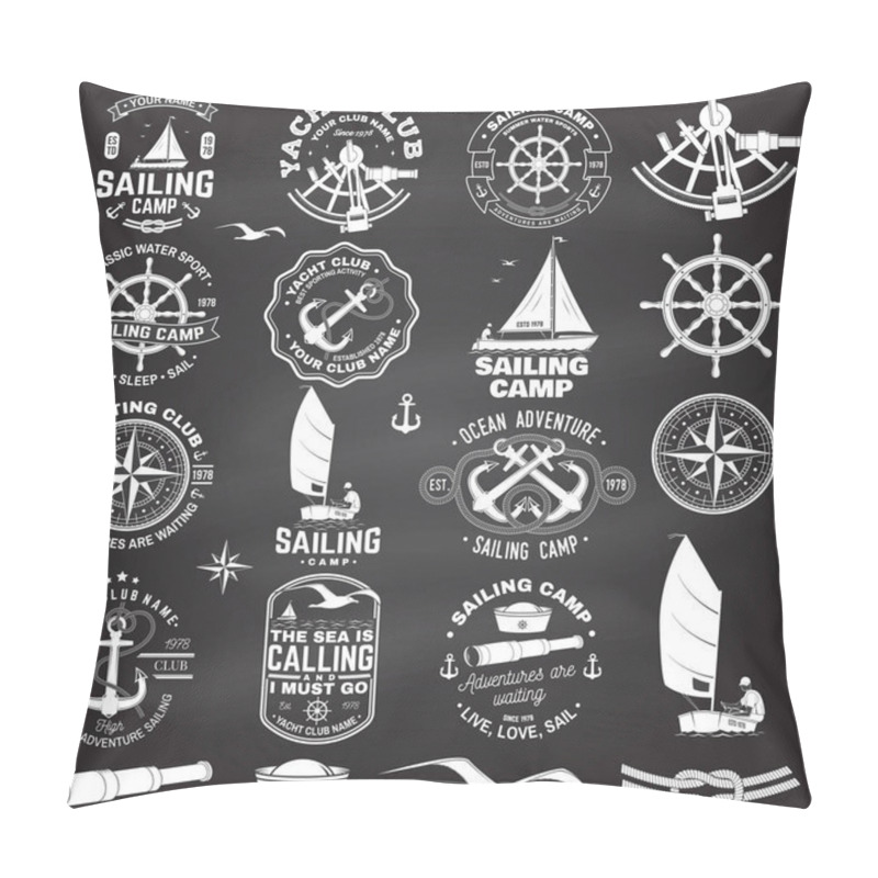 Personality  Set Of Sailing Camp And Yacht Club Badge. Vector. Concept For Shirt, Print Or Tee. Vintage Typography Design With Black Sea Anchors, Hand Wheel, Compass And Sextant Silhouette. Pillow Covers