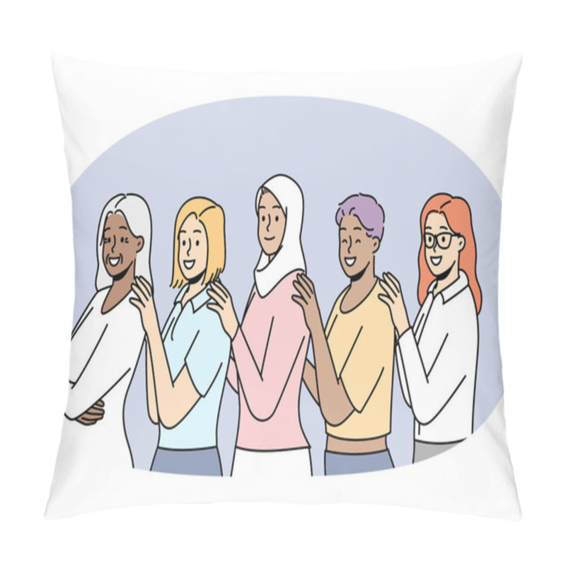 Personality  Group Of Smiling Multiracial Women Stand Together Showing Unity And Support. Happy Interracial Multiethnic Females Demonstrate Togetherness. Vector Illustration. Pillow Covers