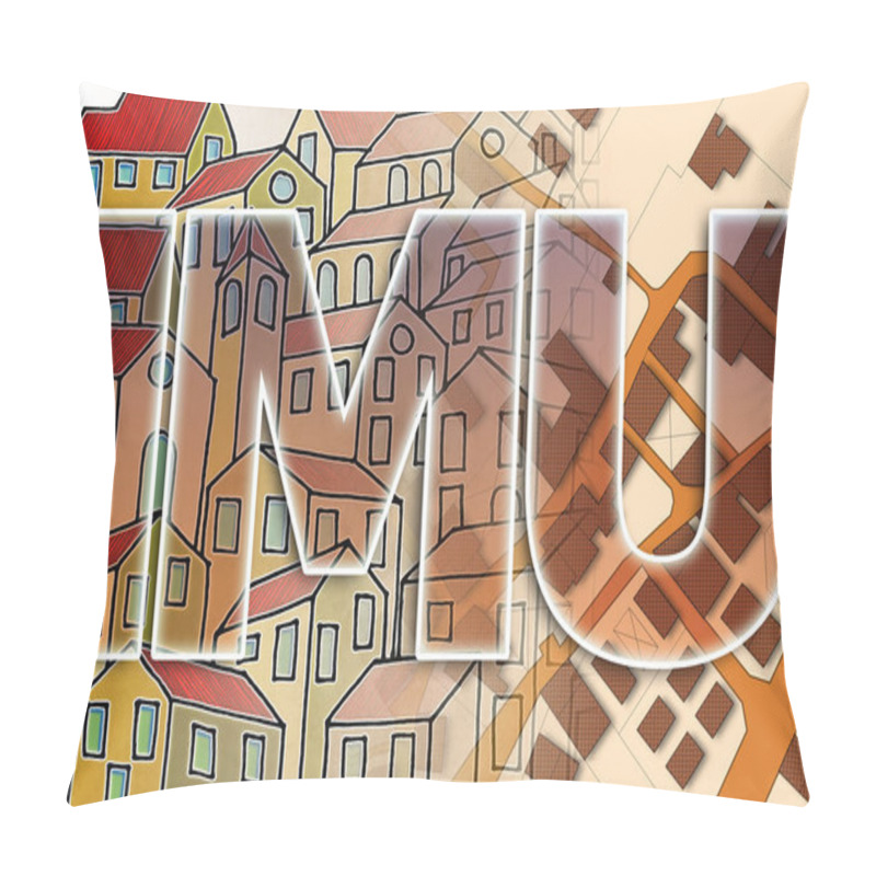 Personality  IMU (which Means Unique Municipal Tax) The Most Unpopular Italia Pillow Covers