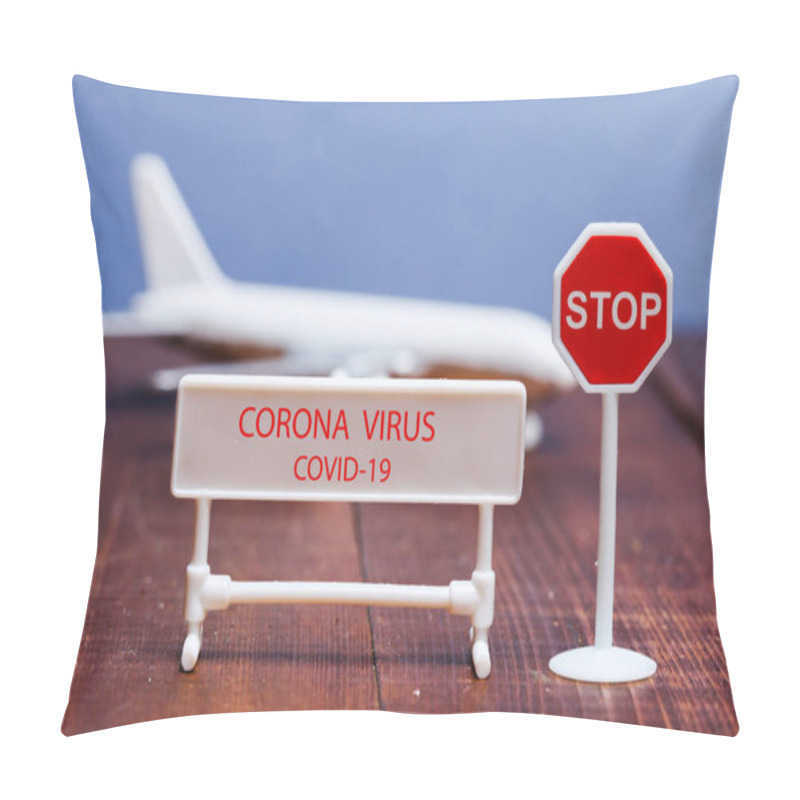 Personality  Corona Virus Sign On Foreground With Toy Aeroplane In Back Pillow Covers